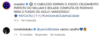 Comentário de Lukaku em postagem do Cruzeiro Comentário de Lukaku em postagem do Cruzeiro