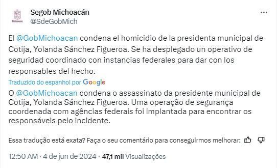 Por meio do X (antigo twitter), o governo de Michoacán condenou o assassinato da presidente municipal.