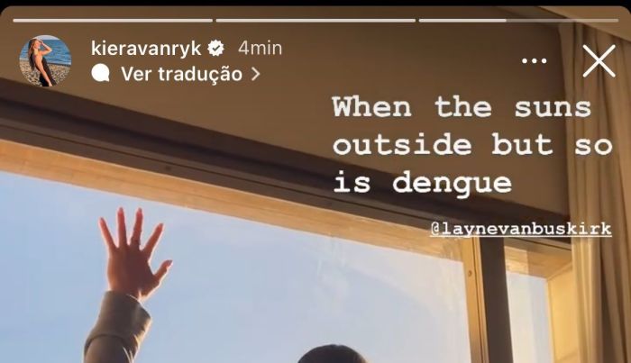 'Quando o sol está lá fora, mas a dengue também', escreveu Van Ryk