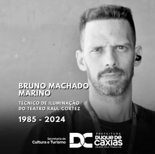 Prefeitura de Duque de Caxias prestou homenagem a Bruno Machado Marino, de 39 anos, era técnico de iluminação do Teatro Raul Cortez, em Duque de Caxias.
