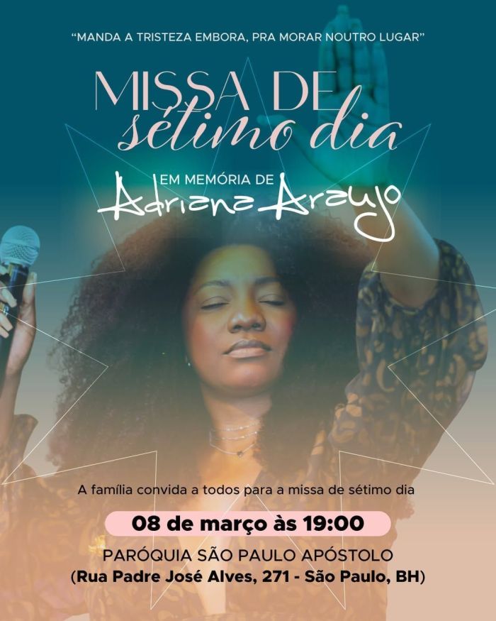 Família convida para a missa de sétimo dia de Adriana Araújo