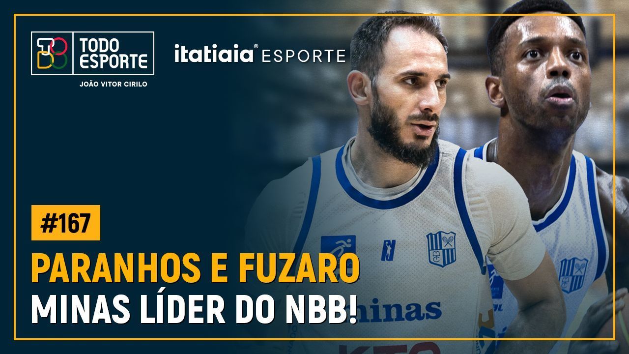Todo Esporte | Paranhos e Fuzaro analisam liderança do Minas no NBB