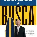 Jorge Gerdau lança livro sobre aprendizados de vida e carreira