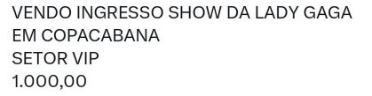 Cambistas vendem 'Ingressos VIP' de show de Lady Gaga em Copacabana