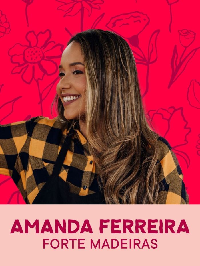 Amanda Ferreira - Forte Madeiras