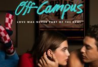 ‘Off Campus’: série ganha trailer oficial com cenas exclusivas de Hannah e Garrett