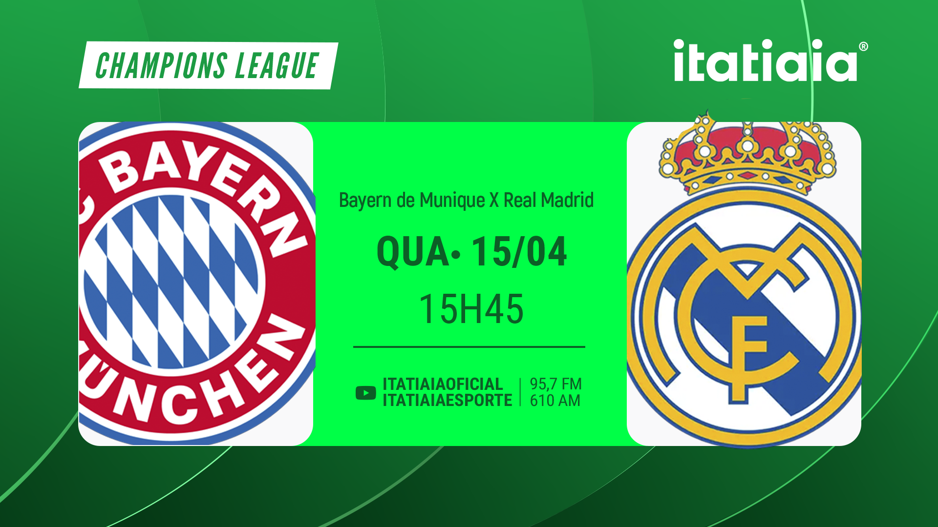 Bayern de Munique x Real Madrid: assista, ao vivo, à transmissão da Itatiaia