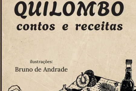 Culinária e ancestralidade: livro resgata memórias e receitas de quilombo