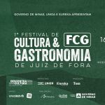 16/05 - 1º Festival de Cultura e Gastronomia de Juiz de Fora
