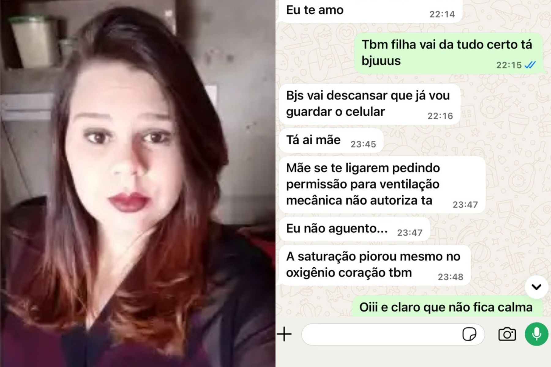 Mulher que morreu em UPA mandou mensagem para mãe pedindo para não ser entubada