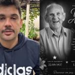 Emocionado, neto de Vovô Anésio se despede: 'Cumpriu missão linda na terra'