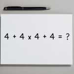 A equação (4 + 4 × 4 + 4) parece fácil, mas muita gente cai na armadilha e erra