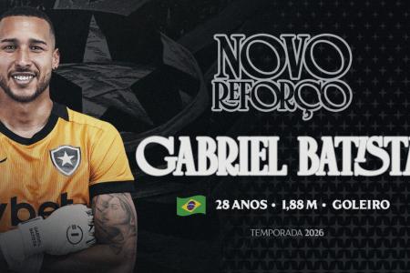 Gabriel Batista é o segundo reforço oficializado pelo Botafogo nesta janela de transferências