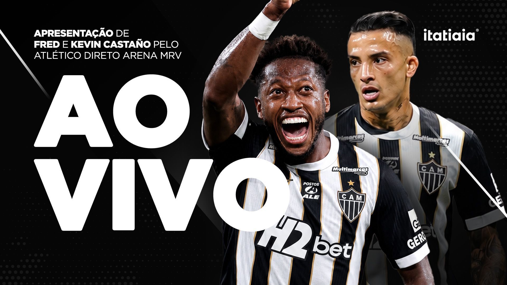 Atlético: assista, ao vivo, à apresentação de Fred e Kevin Castaño na Arena MRV