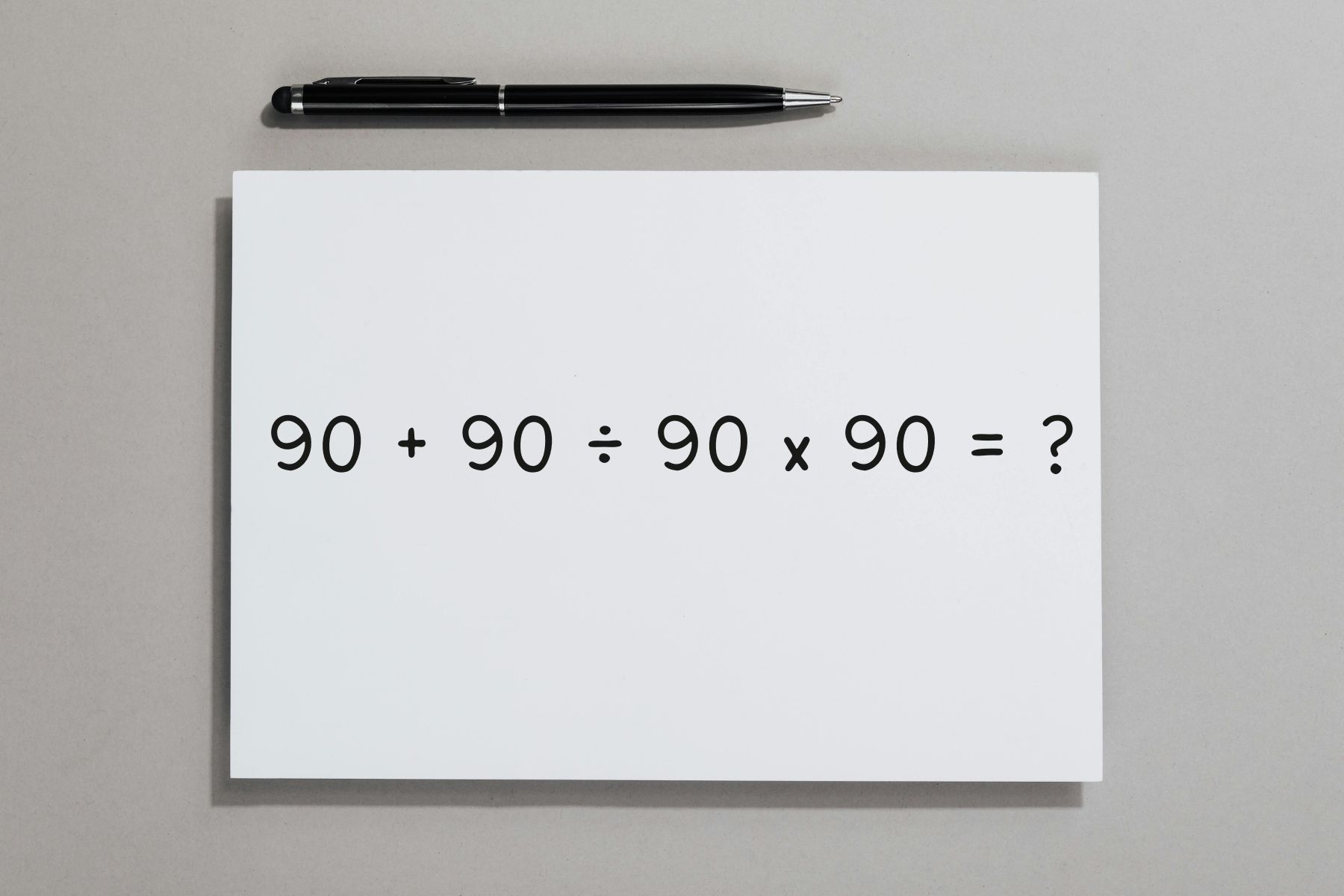 A equação 90 + 90 ÷ 90 × 90 parece simples, mas muita gente cai na armadilha e erra