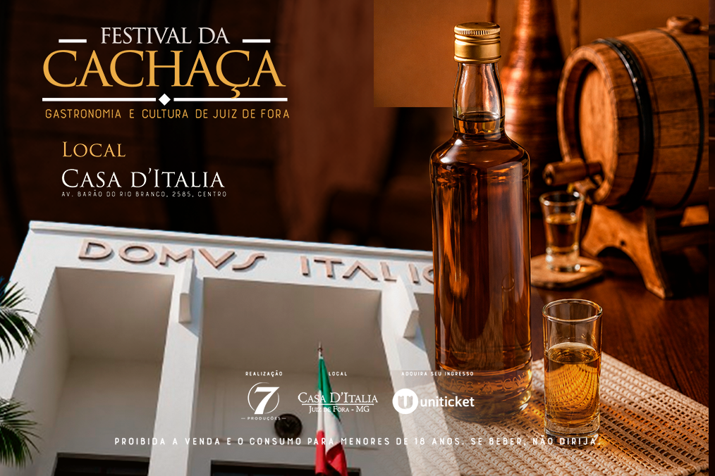 18/09 a 20/09 - Festival da Cachaça, Gastronomia e Cultura de Juiz de Fora
