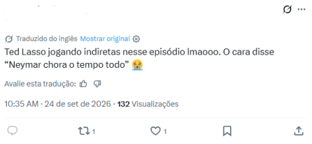 Comentário de internauta sobre a menção de Neymar em Ted Lasso • Reprodução X