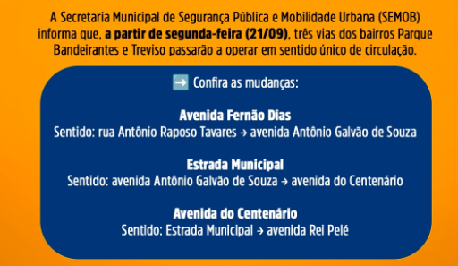 Trânsito sofre alterações nos bairros Parque Bandeirantes e Treviso a partir de segunda-feira