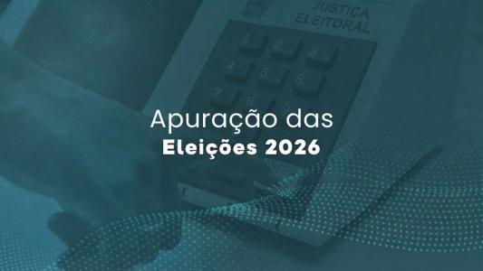 Imagem mostra chamada para apuração das Eleições 2026