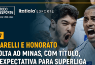 Todo Esporte | Lucarelli e Honorato falam sobre expectativa para Superliga
