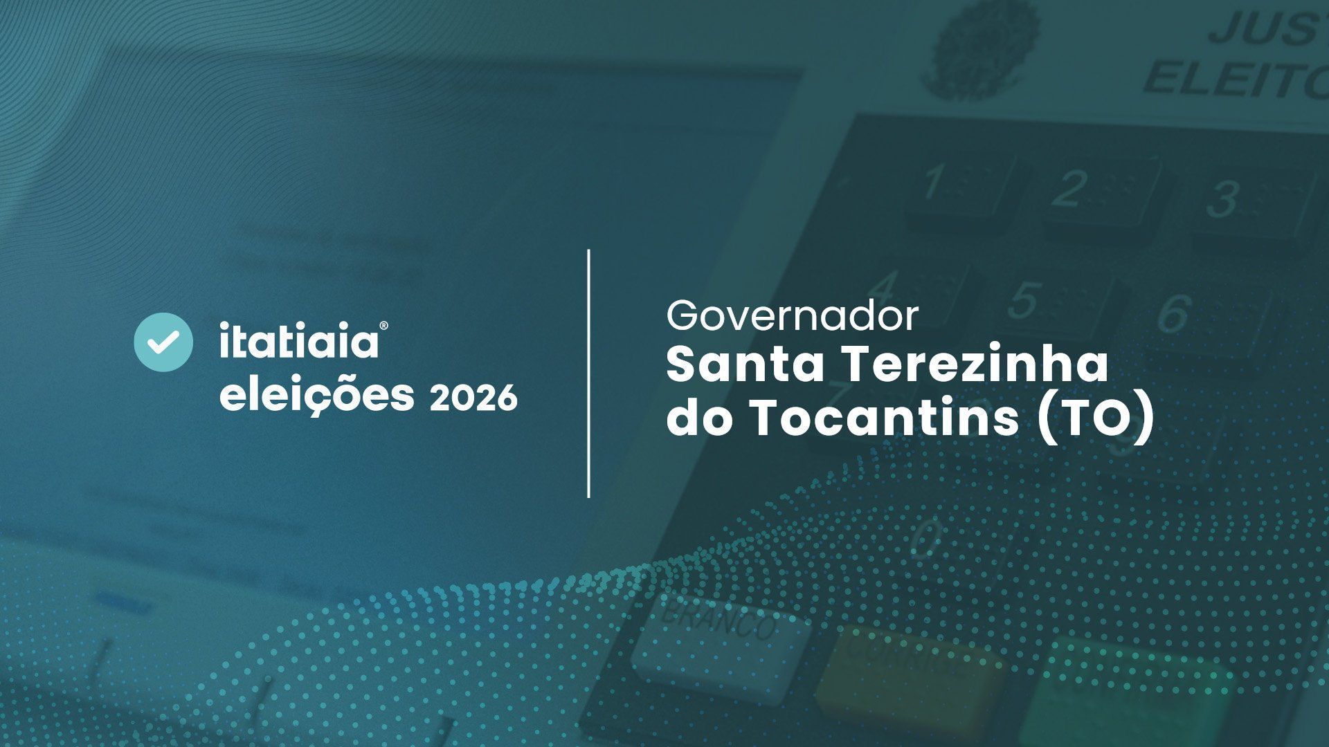 Eleições 2026 em Santa Terezinha do Tocantins: acompanhe a apuração do 2º turno para governador do Tocantins ao vivo