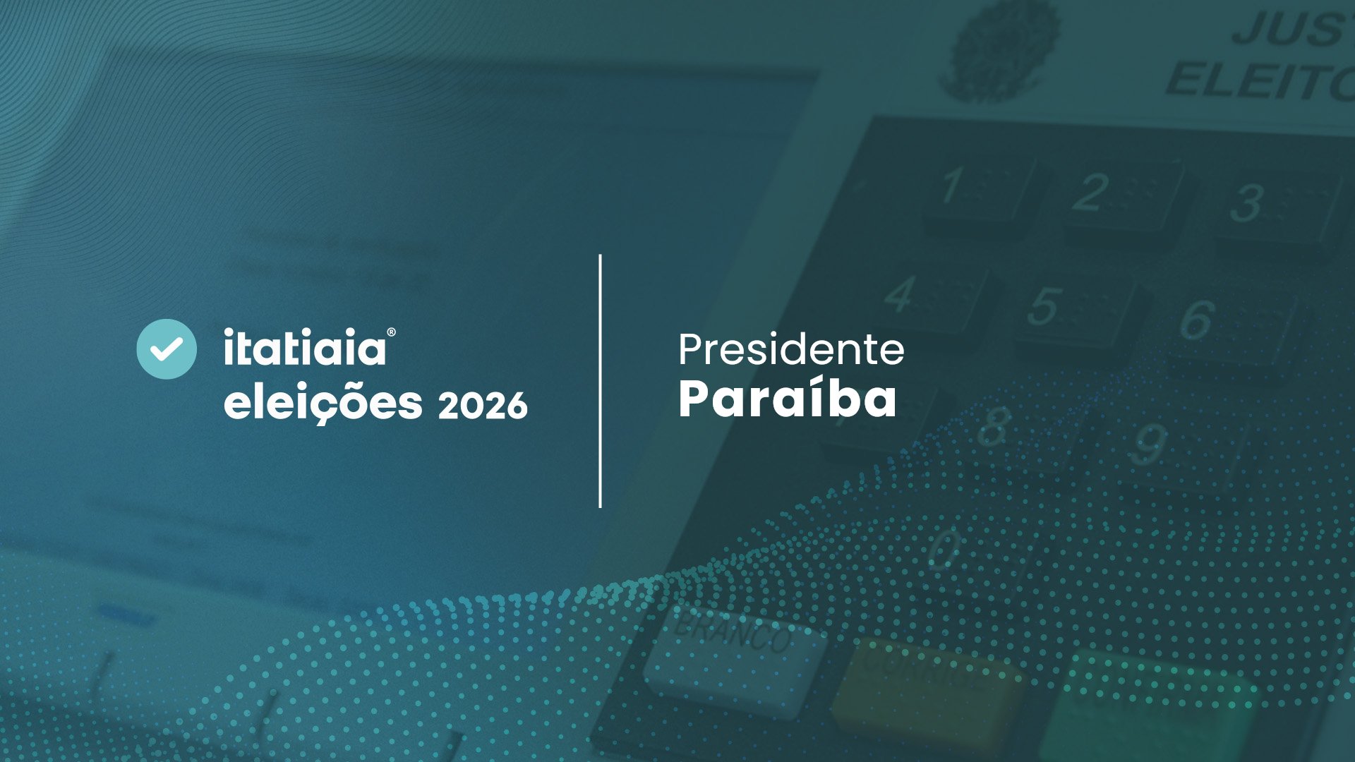 Eleições 2026 na Paraíba: acompanhe a apuração do 2º turno para presidente ao vivo