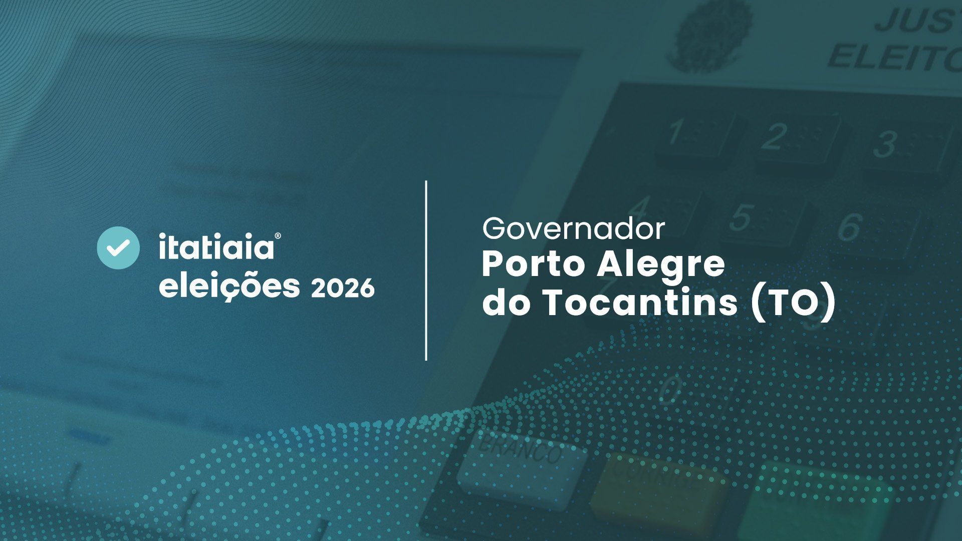 Eleições 2026 em Porto Alegre do Tocantins: acompanhe a apuração do 2º turno para governador do Tocantins ao vivo