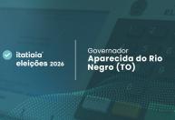 Eleições 2026 em Aparecida do Rio Negro: acompanhe a apuração do 2º turno para governador do Tocantins ao vivo