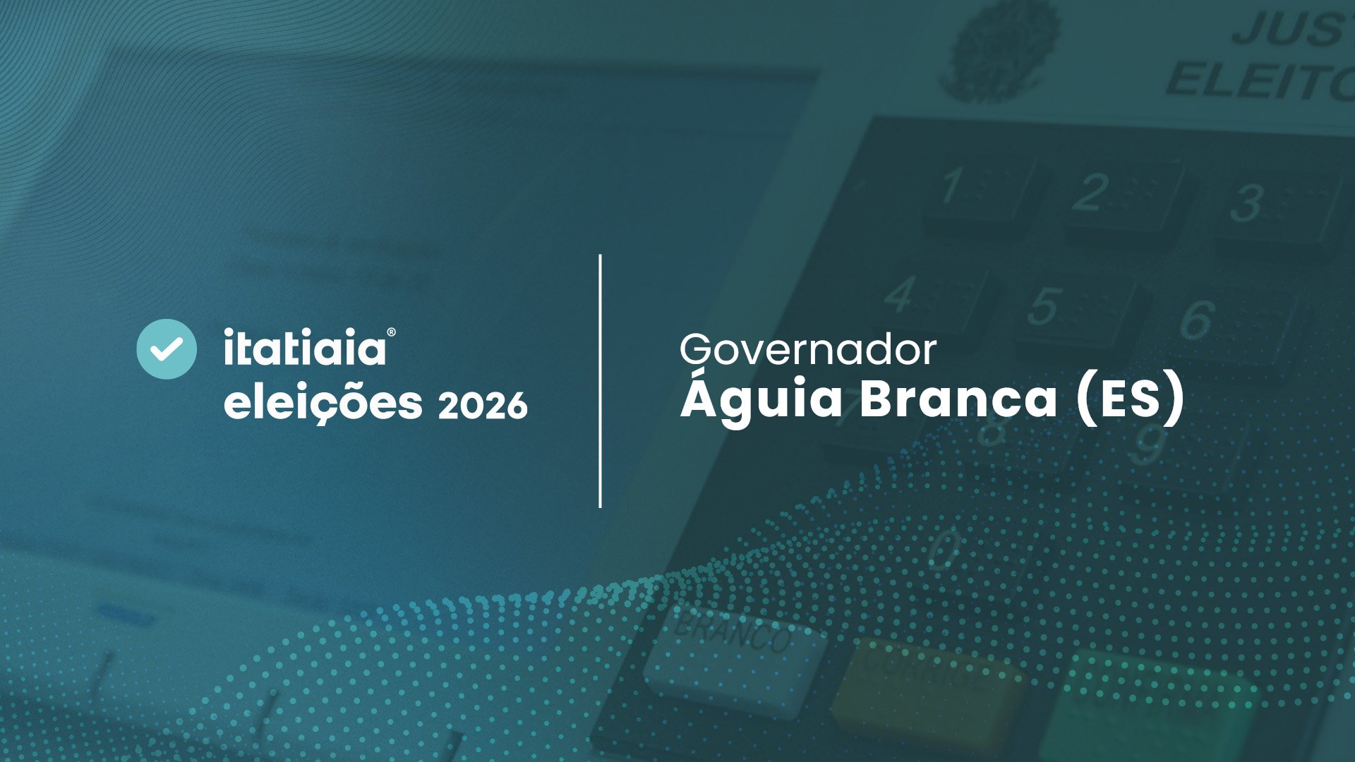 Ricardo Ferraço é o mais votado para governador em Águia Branca (ES) no 2º turno