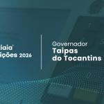 Eleições 2026 em Taipas do Tocantins: veja a apuração dos votos do 2º turno para governador do Tocantins ao vivo
