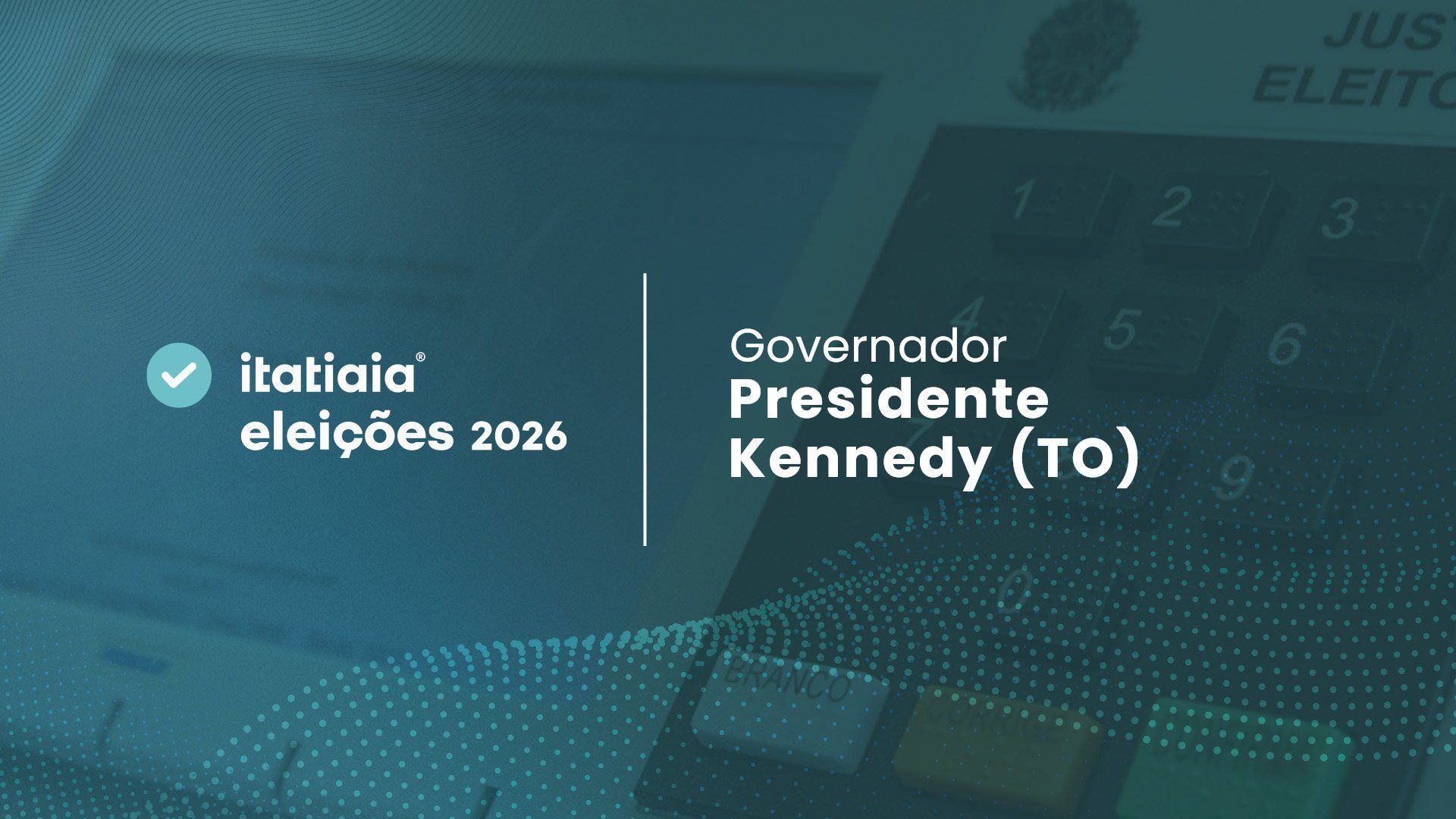 Eleições 2026 em Presidente Kennedy: acompanhe a apuração do 2º turno para governador do Tocantins ao vivo