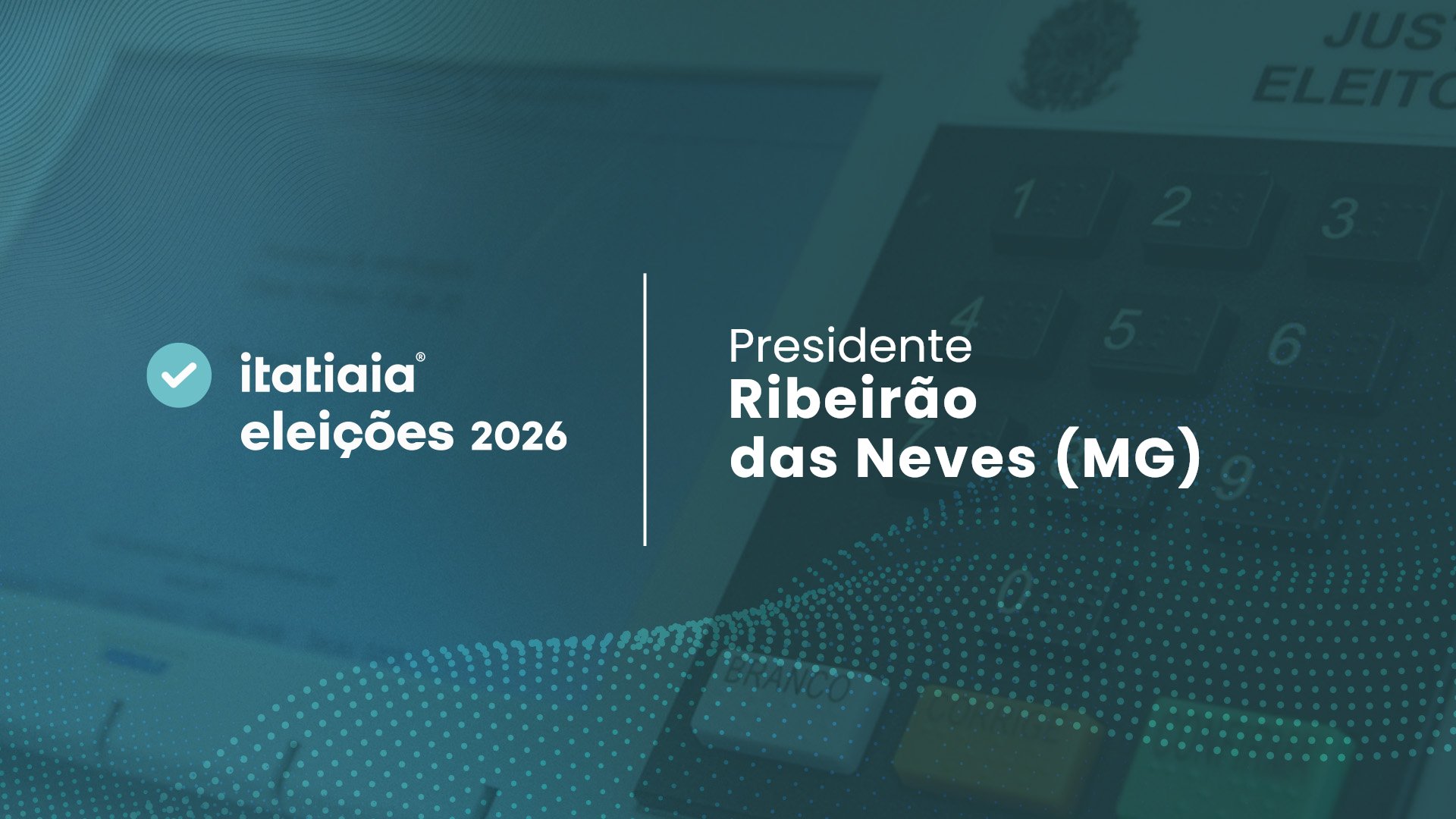 Eleições 2026 em Ribeirão das Neves (MG): acompanhe a apuração dos votos do 2º turno para presidente ao vivo