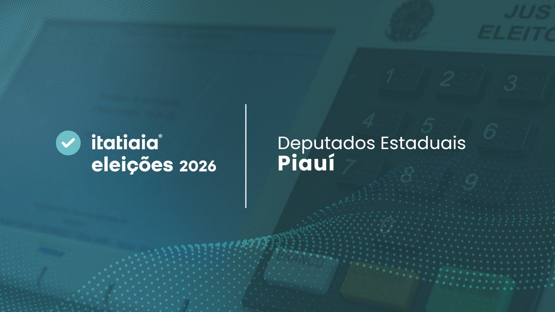 Veja a lista dos deputados estaduais eleitos no Piauí