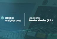 Quem foram os candidatos a senador mais votados pelos eleitores de Santa Maria (RS)