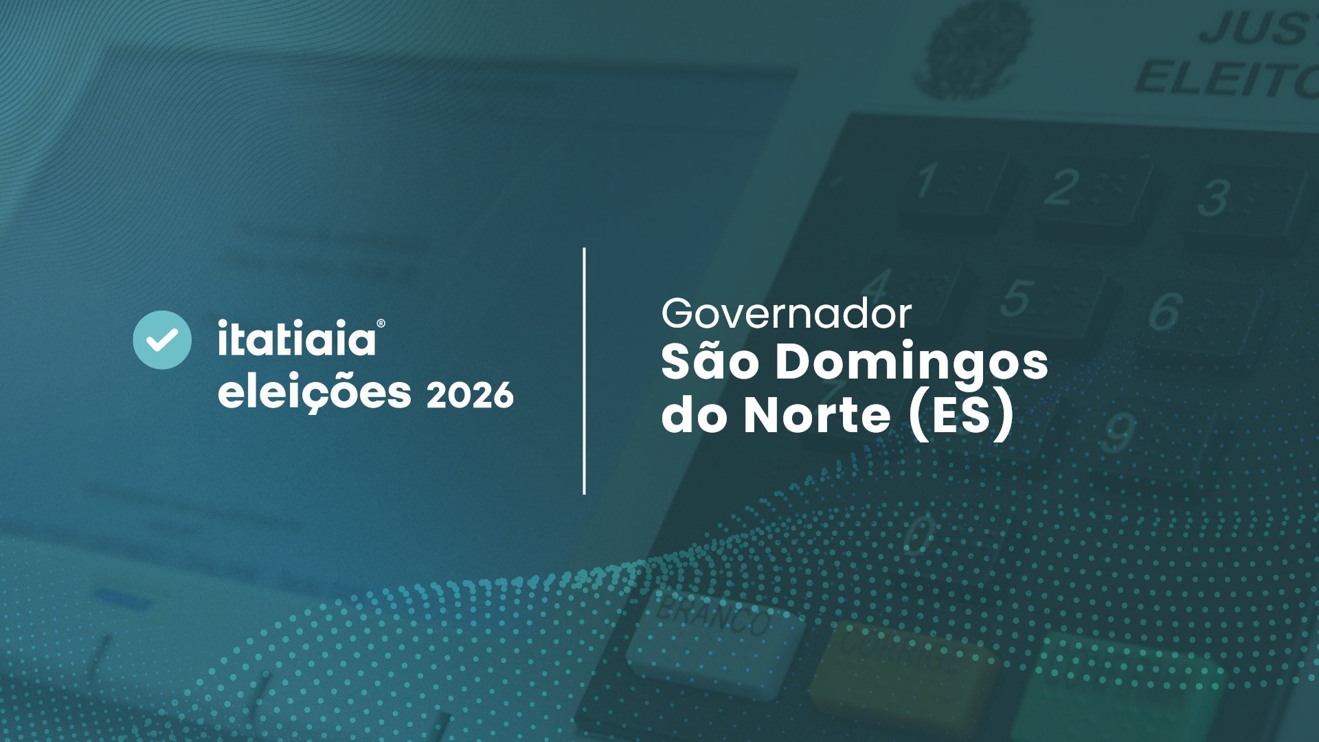 Ricardo Ferraço é o mais votado para governador em São Domingos do Norte (ES) no 2º turno