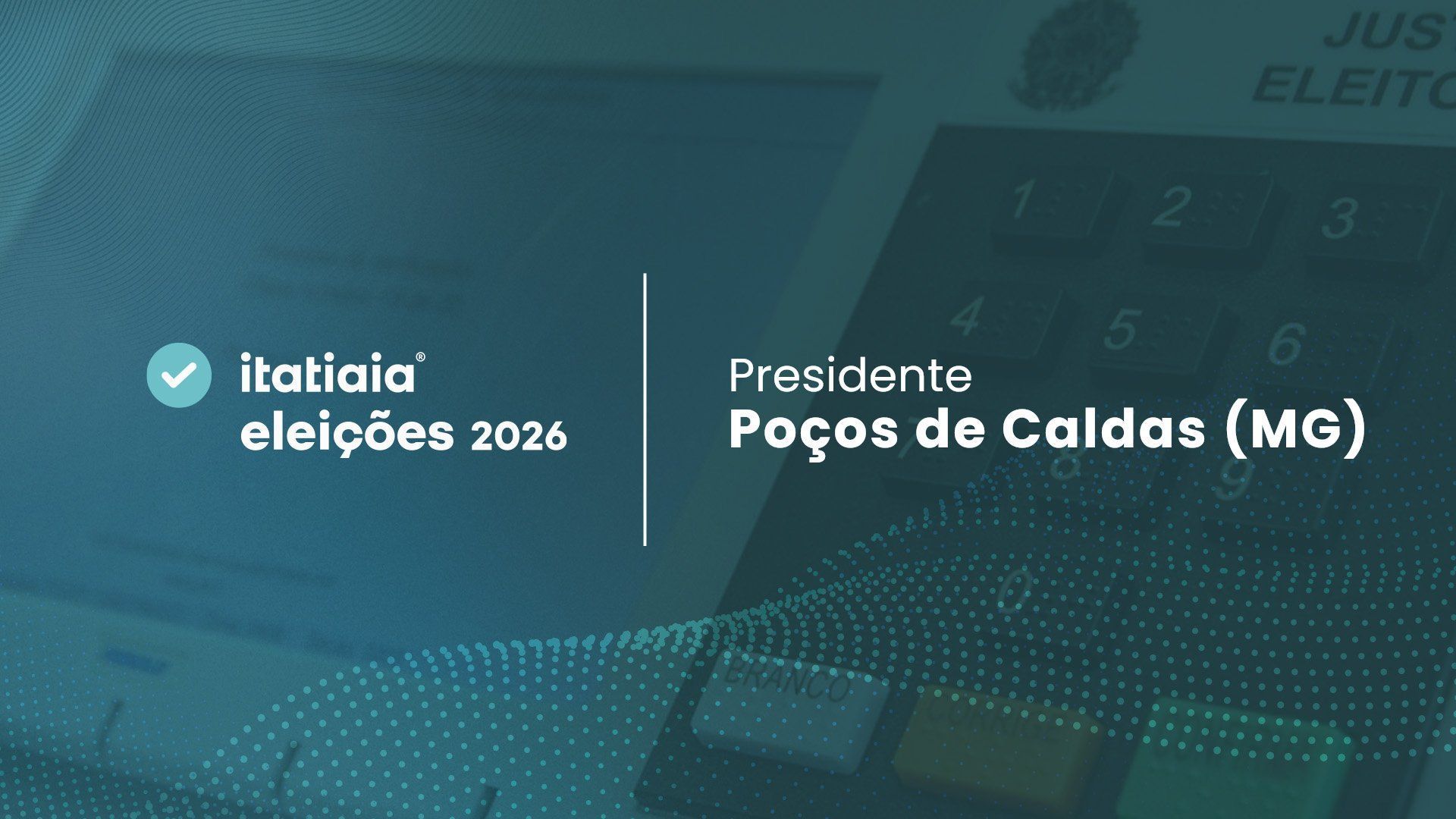 Eleições 2026 em Poços de Caldas (MG): acompanhe a apuração dos votos do 2º turno para presidente ao vivo
