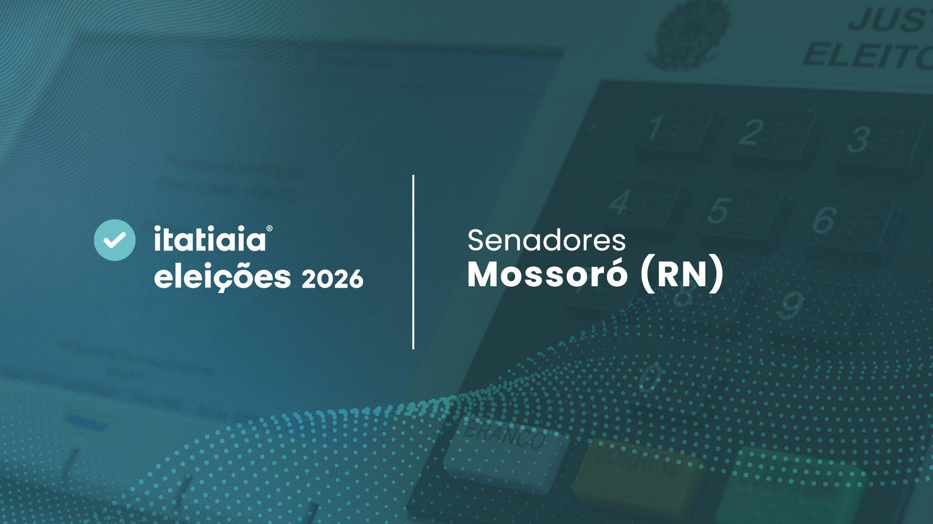 Quem foram os candidatos a senador mais votados pelos eleitores de Mossoró (RN)