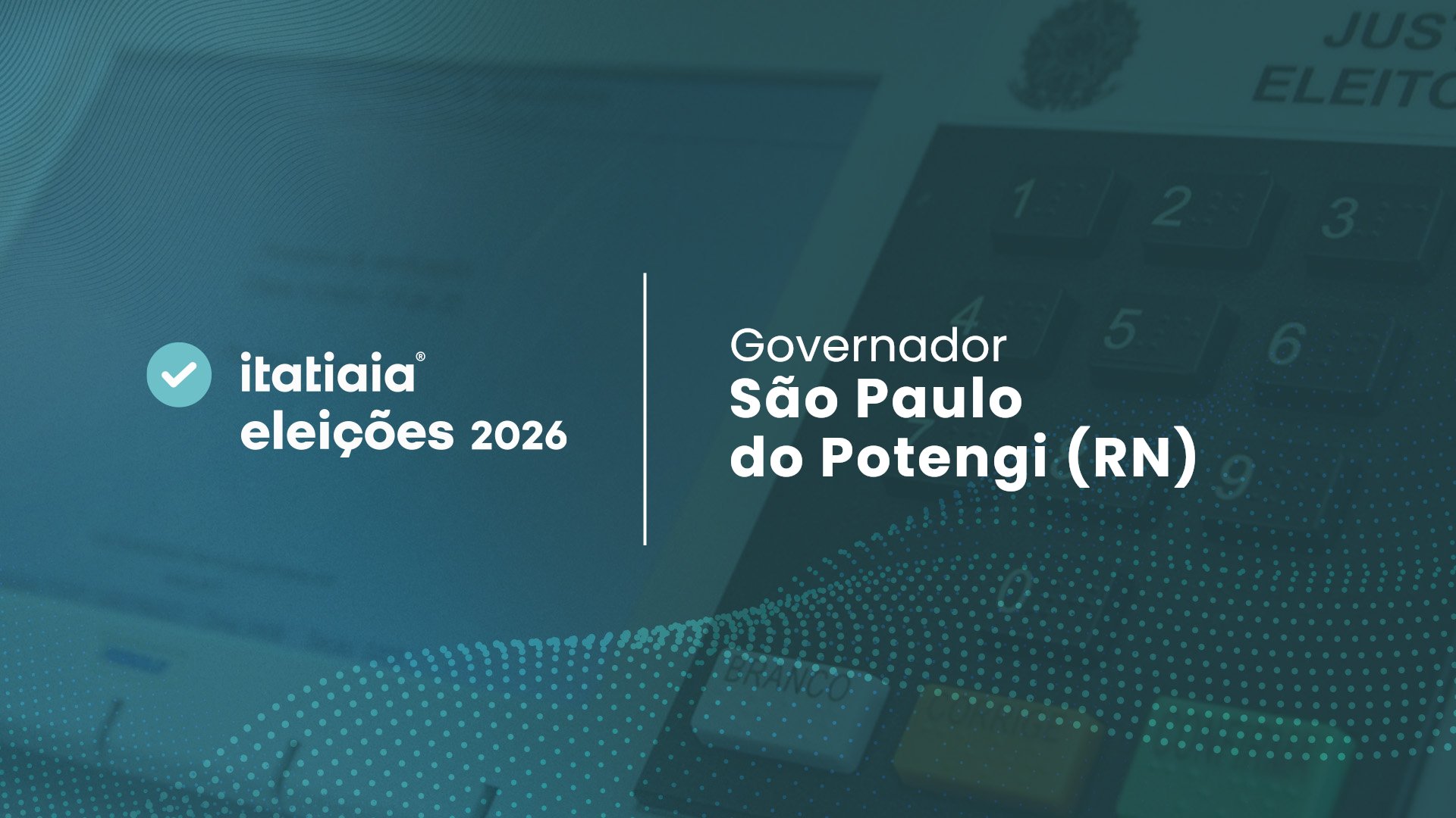 Allyson é o mais votado para governador em São Paulo do Potengi (RN) no 2º turno