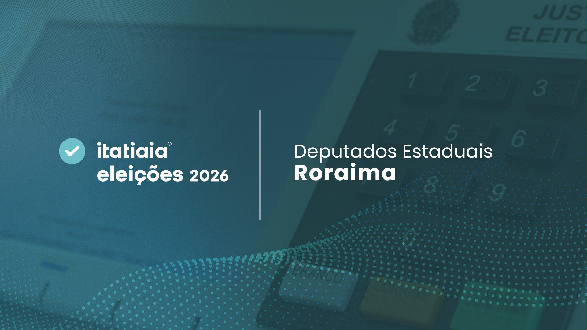 Veja a lista dos deputados estaduais eleitos em Roraima