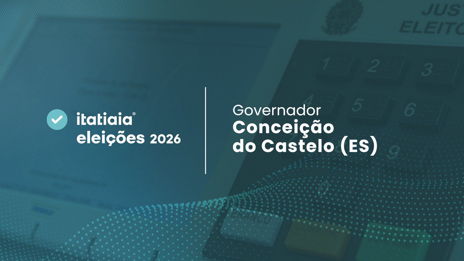 Eleições 2026 em Conceição do Castelo: acompanhe a apuração do 2º turno para governador do Espírito Santo ao vivo