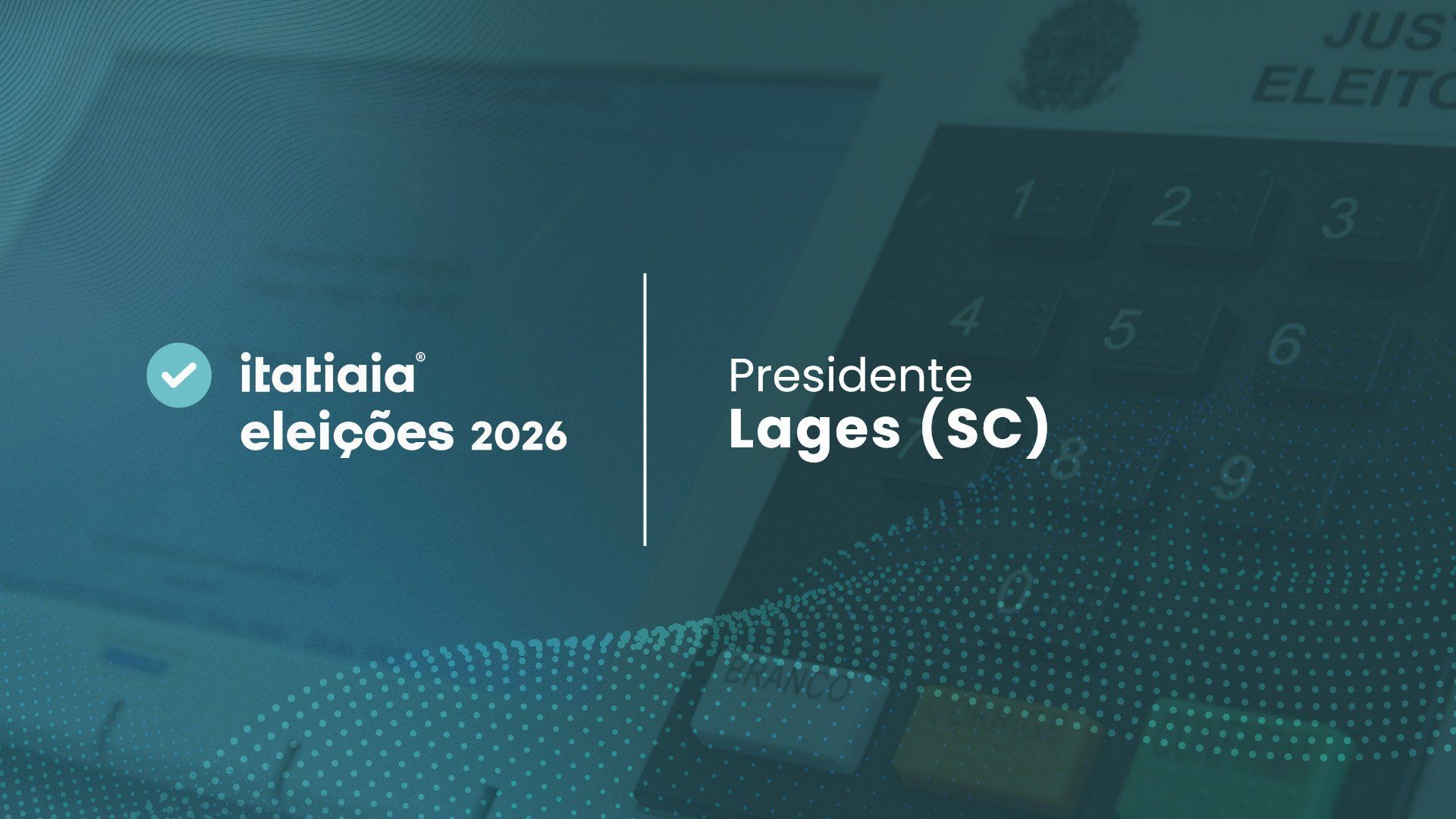 Eleições 2026 em Lages (SC): acompanhe a apuração dos votos do 2º turno para presidente ao vivo
